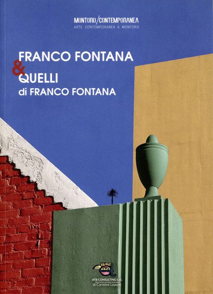 Collettiva Franco Fontana e Quelli di Franco Fontana, Montoro Contemporanea (AV). 18 maggio - 16 giugno 2018.